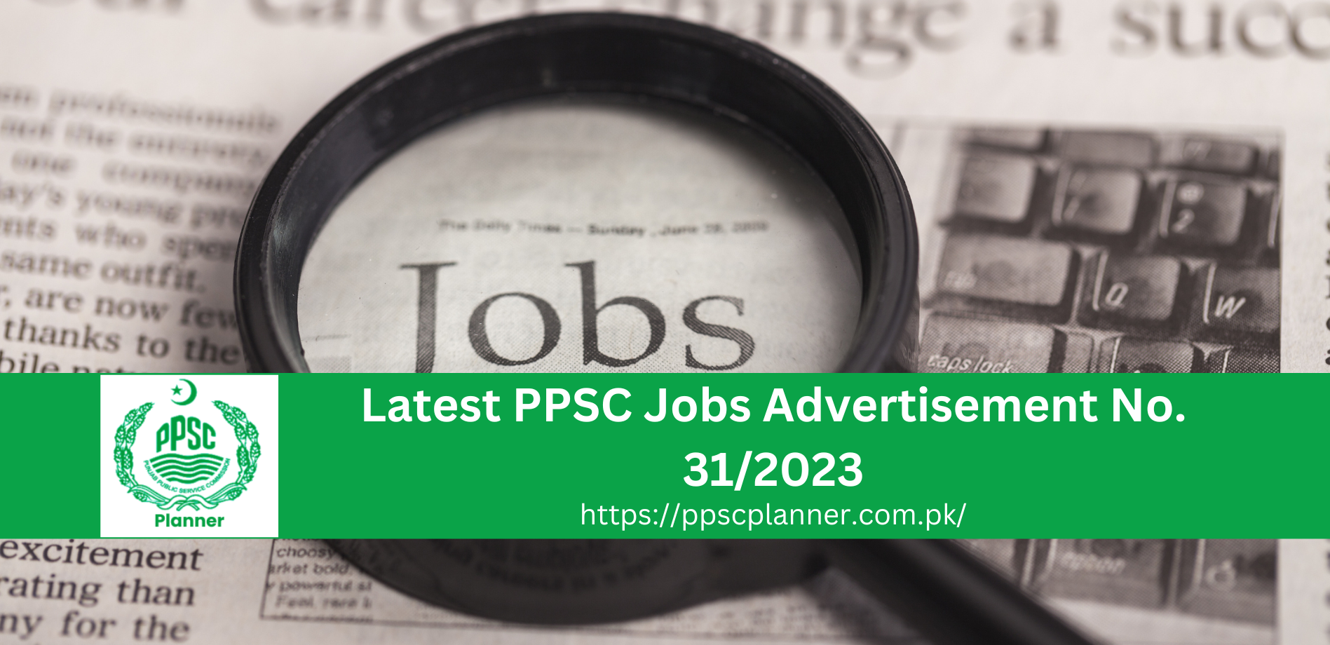 PPSC Latest Jobs Jan 2024 Advt. 31/2023 Assistant (BS17),Stenographer