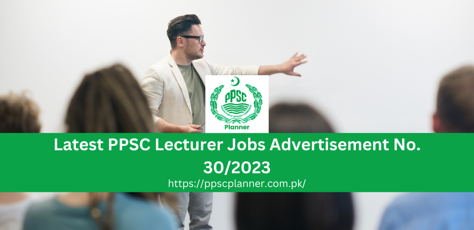 Ppsc Lecturer Jobs Bs Apply Now Advertisment No